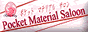 pocket material saloon